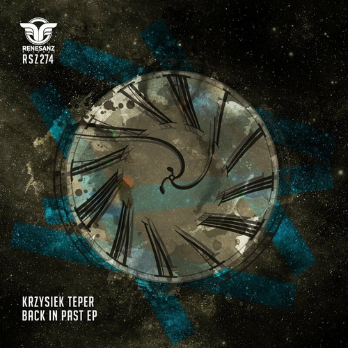 Krzysiek Teper - Back In Past EP [RSZ274]